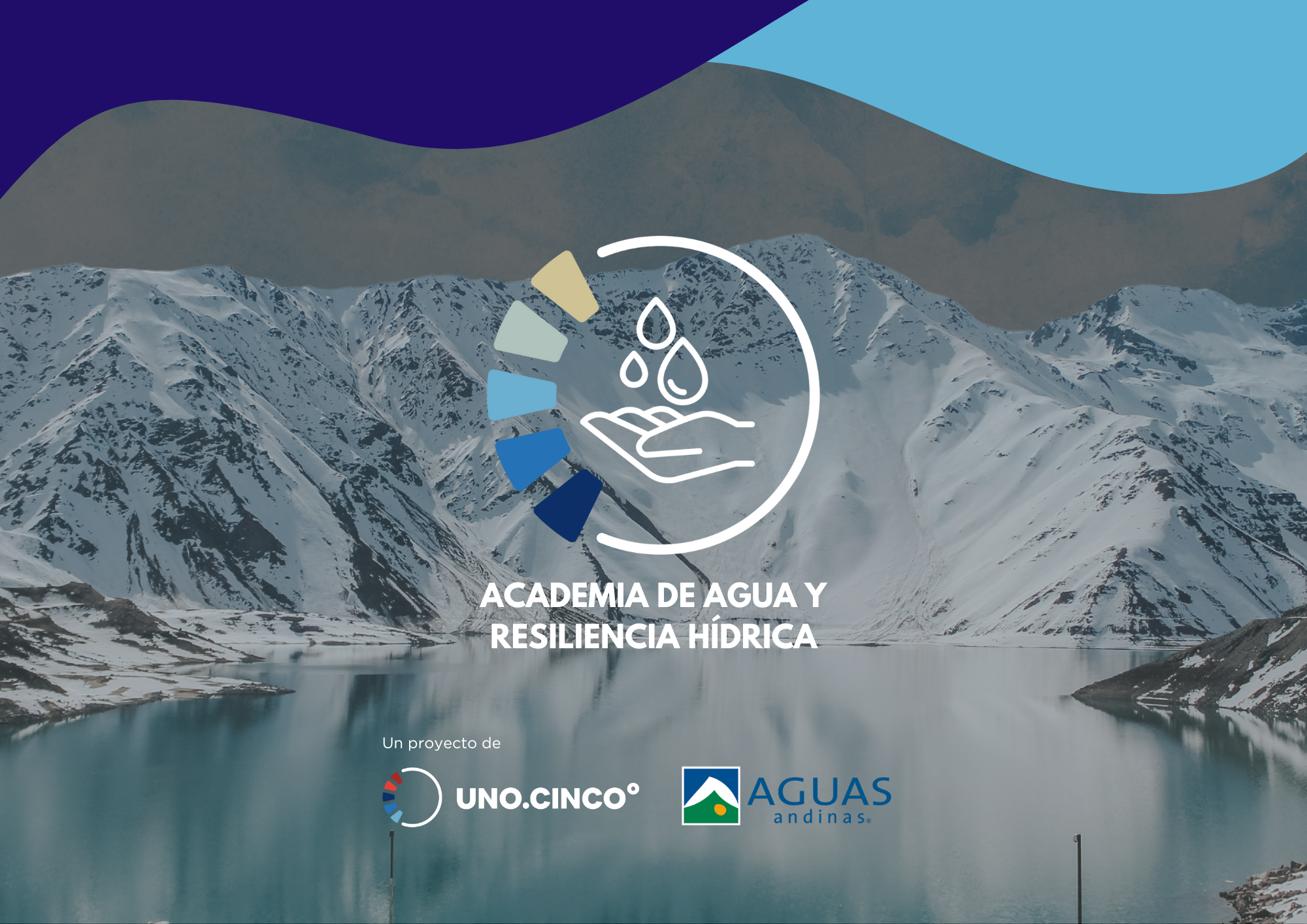ACADEMIA AGUA Y RESILIENCIA HÍDRICA